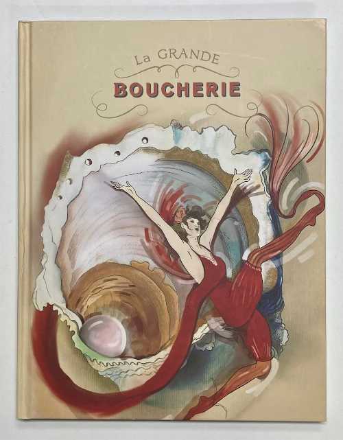  La Grande Boucherie - Jenny Dorsey; Anya Tchoupakov; Anna Lekanidis (The Group NYC)  9780578883847