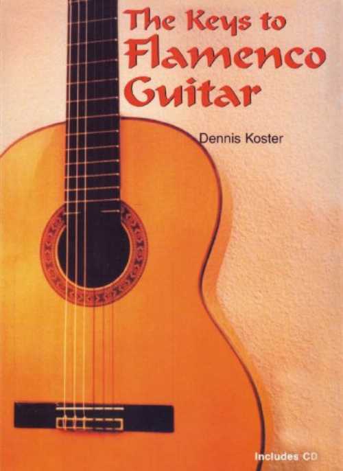  The Keys to Flamenco Guitar - Dennis Koster (Santorella Publications)  728941177307