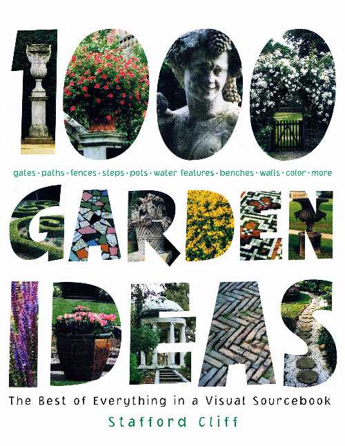 【古本】 1,000 Garden Ideas: The Best of Everything in a Visual Sourcebook - Stafford Cliff (Artisan) 【紙書籍】 9781579653484
