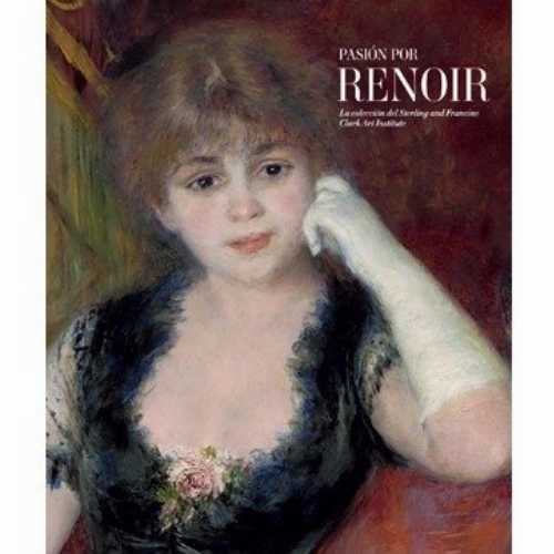  Genius of Renoir: Paintings from the Clark - Museo del Prado (Museo Nacional del Prado)  9780931102929