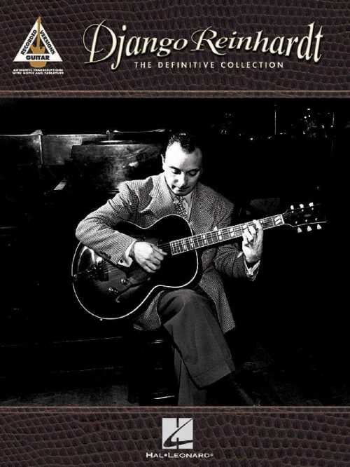  Django Reinhardt - The Definitive Collection: Guitar Recorded Versions - Django Reinhardt (Hal Leonard)  073999935769