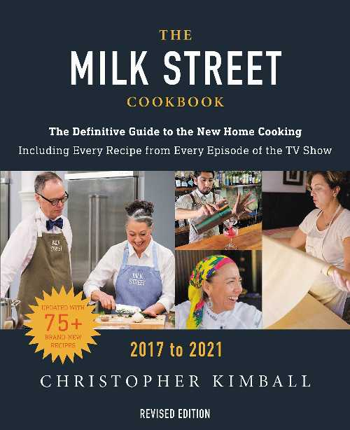 【古本】 Milk Street Cookbook: The Definitive Guide to the New Home Cooking, Featuring Every Recipe from Every Episode of the TV Show, 2017-2021 (Revised) - Christopher Kimball (Voracious) 【紙書籍】 9780316427654