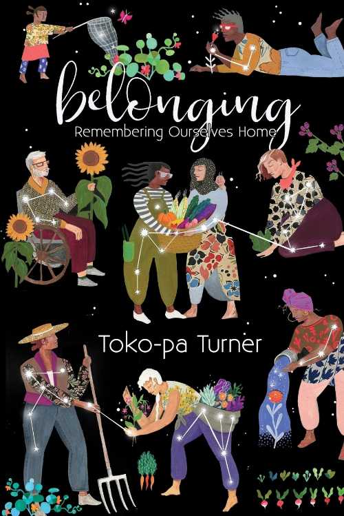【古本】 Belonging: Remembering Ourselves Home - Toko-Pa Turner (Her Own Room Press) 【紙書籍】 9781775111207