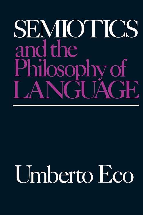 【古本】 Semiotics and the Philosophy of Language - Umberto Eco (Indiana University Press) 【紙書籍】 0253203988