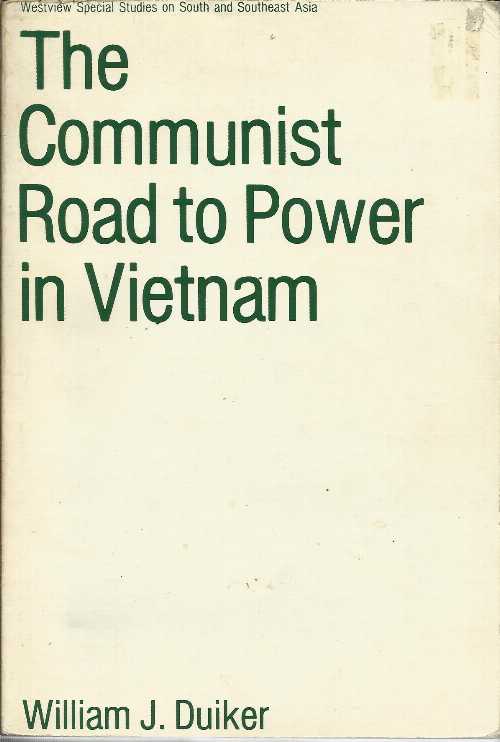 Rakuten - 【古本】 Communist Road to Power in Vietnam - William J Duiker (Westview Press) 【紙書籍】 0865315051