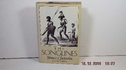  Songlines (Canadian) - Bruce Chatwin (Viking)  9780670806058