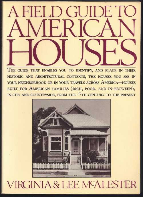  Field Guide to American Houses - Virginia McAlester (Knopf)  9780394739694