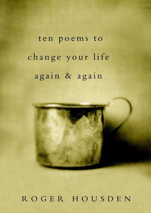 Rakuten - 【古本】 Ten Poems to Change Your Life Again and Again - Roger Housden (Harmony) 【紙書籍】 9780307405197