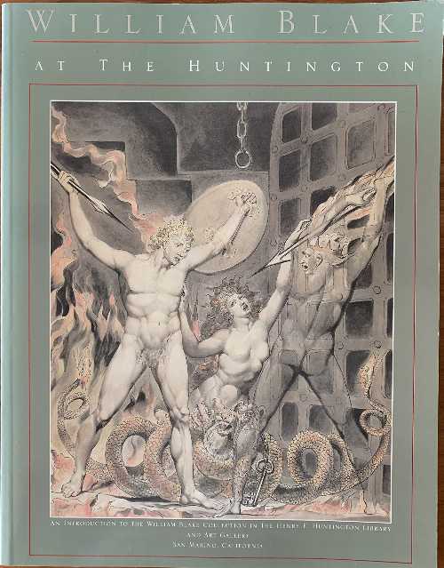  William Blake at the Huntington: An Introductionto the William Blake Collection... - Robert N Essick (Abrams)  9780810925892