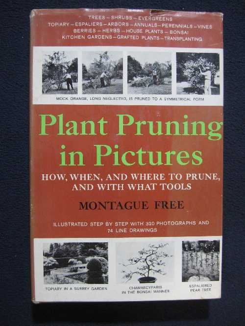  Plant Pruning in Pictures - montague free (Doubleday)  0517106159