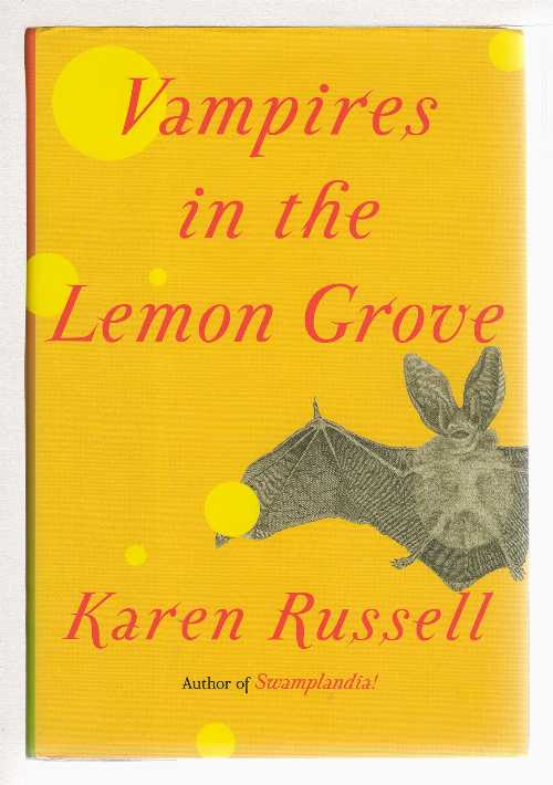 樂天商城 - 【古本】 Vampires in the Lemon Grove - Karen Russell (Knopf) 【紙書籍】 9780307957238