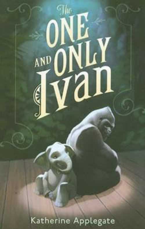 【古本】 The One and Only Ivan - Katherine Applegate (Author) (Scholastic) 【紙書籍】 9780545849135