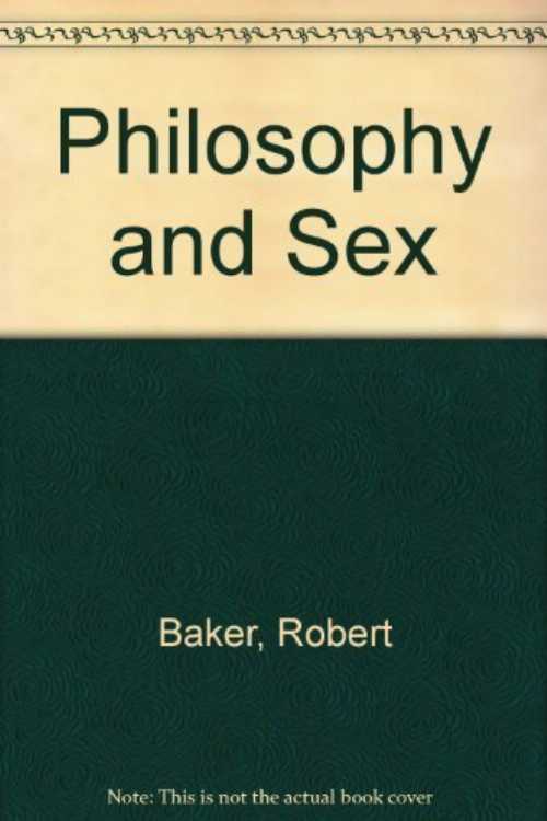 【古本】 Philosophy and Sex (New Rev) - Robert A Baker (Prometheus Books) 【紙書籍】 9780879752460