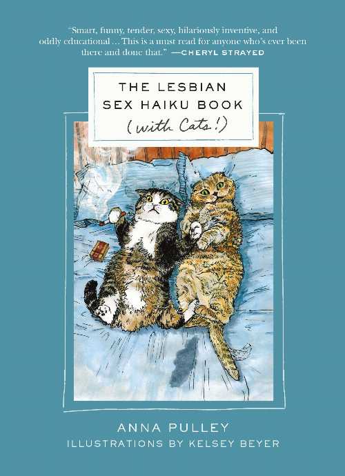 【古本】 Lesbian Sex Haiku Book (with Cats!) - Anna Pulley (Flatiron Books) 【紙書籍】 9781250072641