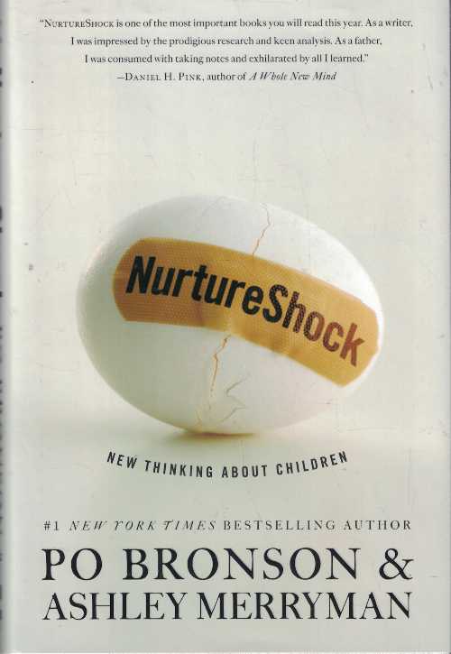  Nurtureshock: New Thinking about Children - Po Bronson (Twelve)  9780446504126