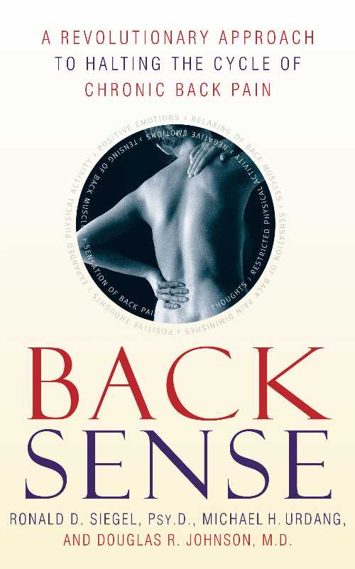 【古本】 Back Sense: A Revolutionary Approach to Halting the Cycle of Chronic Back Pain - Ronald D Siegel (Harmony/Rodale/Convergent) 【紙書籍】 9780767905817