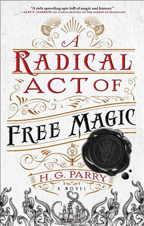  Radical Act of Free Magic - H G Parry (Redhook)  9780316459143