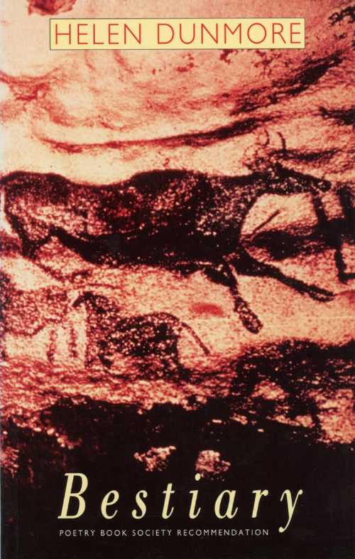  Bestiary - Helen Dunmore (Bloodaxe Books Ltd)  9781852244019