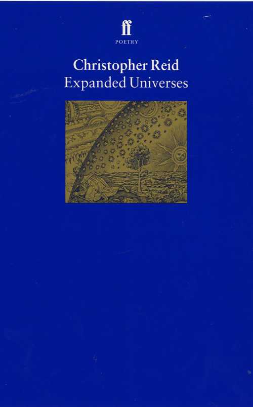  Expanded Universes - Christopher Reid (Faber & Faber)  9780571179244