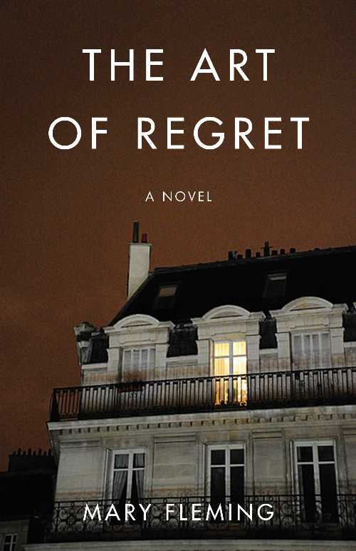  Art of Regret - Mary Fleming (She Writes Press)  9781631526466