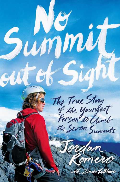 【古本】 No Summit Out of Sight: The True Story of the Youngest Person to Climb the Seven Summits - Jordan Romero (Simon & Schuster Books for Young Readers) 【紙書籍】 9781476709628