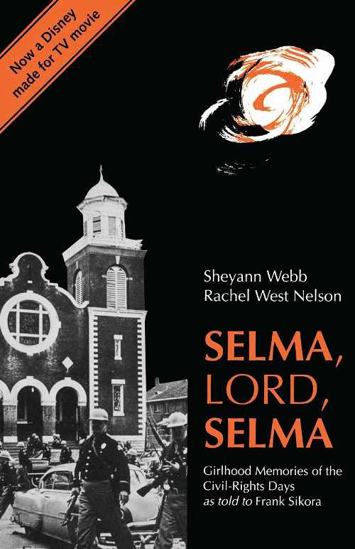 【古本】 Selma, Lord, Selma: Girlhood Memories of the Civil Rights Days - Sheyann Webb (University Alabama Press) 【紙書籍】 9780817308988