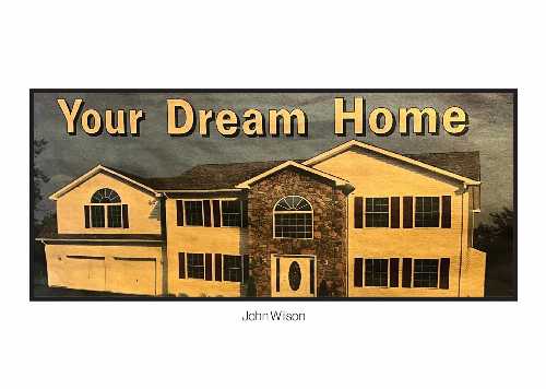 Your Dream Home - John Wilson (Sacred Bones Books)  9781736146927