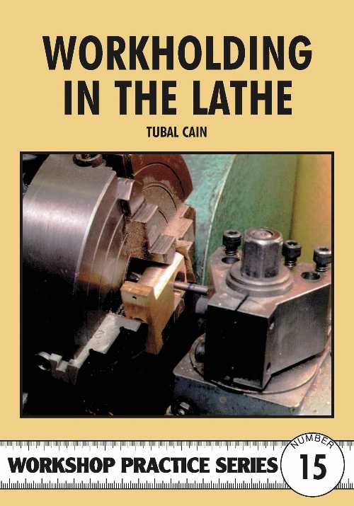 Rakuten - 【古本】 Workholding in the Lathe (UK) - Tubal Cain (Fountain Pr Ltd) 【紙書籍】 9780852429082
