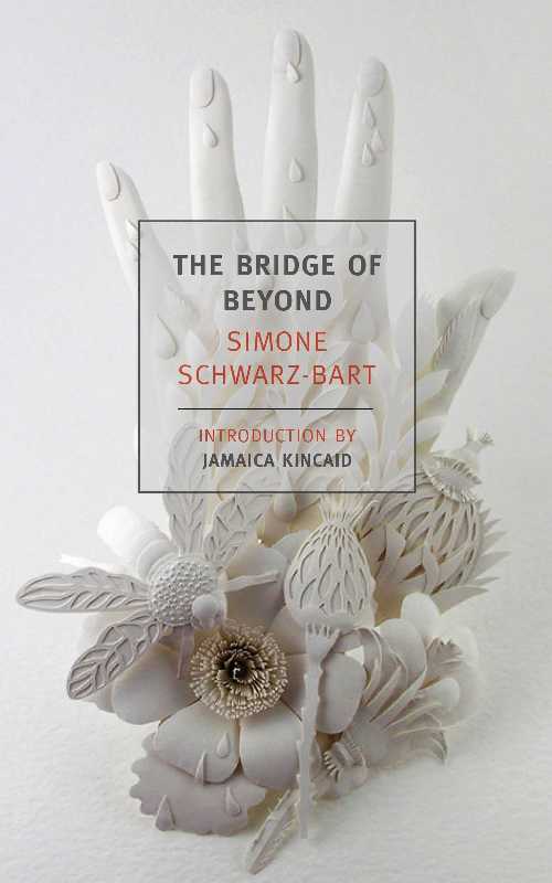  Bridge of Beyond (Revised) - Simone Schwarz-Bart (NYRB Classics)  9781590176801