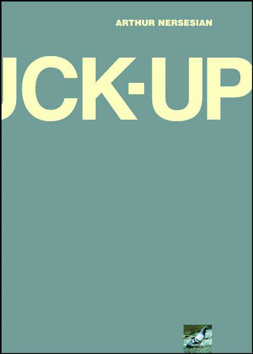  Fuck Up (Revised) - Arthur Nersesian (MTV/Pocket Books)  9780671027636