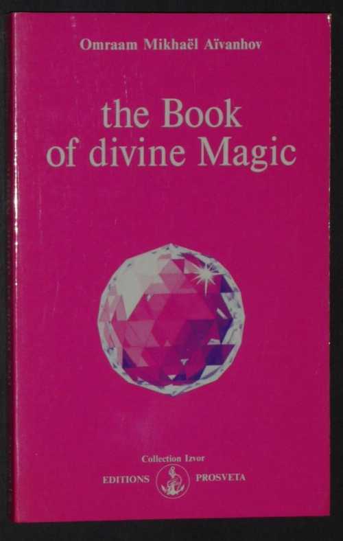  The Book of Divine Magic - Omraam M. Aivanhov (Prosveta USA)  0911857060