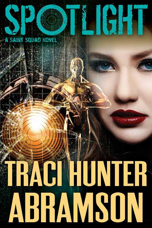  Spotlight (Saint Squad) - Traci Abramson; Covenant; Covenant (Covenant Communications)  9781680476187