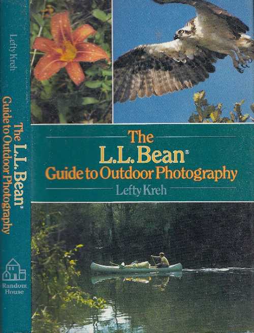 【古本】 L.L. Bean Guide to Outdoor Photography - Lefty Kreh (Random House) 【紙書籍】 9780394550350 roundaboutbooks-10355708 Roundabout Books パッケージ画像