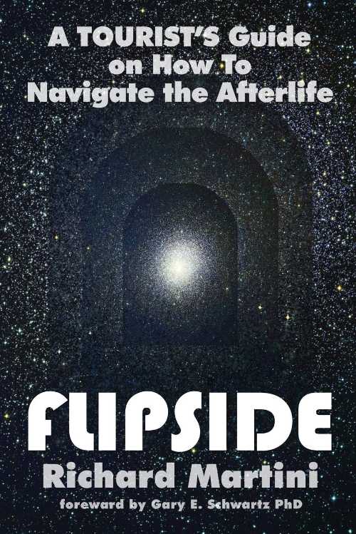 【古本】 Flipside: A Tourist's Guide on How to Navigate the Afterlife - Richard Martini (Homina Publishing) 【紙書籍】 9781310412219