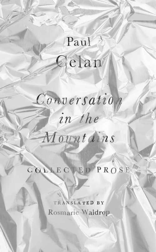 Conversation in the Mountains - Rosmarie Celan, Paul; Waldrop (New Directions)  9780811240529