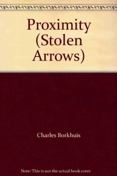  Proximity (Stolen Arrows) - Charles Borkhuis (Sink Pr)  0962380636