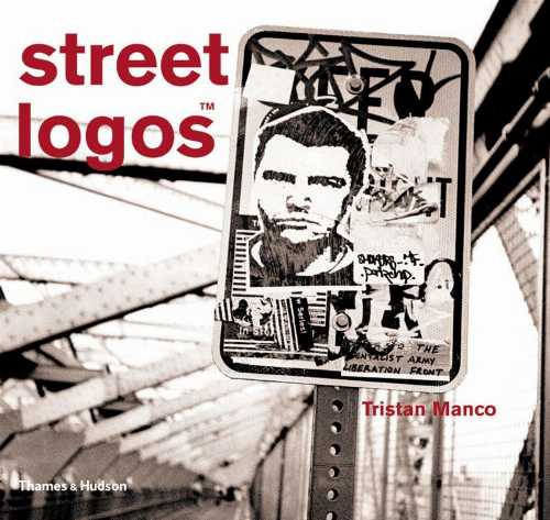 【古本】 Street Logos - Tristan Manco (Thames & Hudson) 【紙書籍】 9780500284698