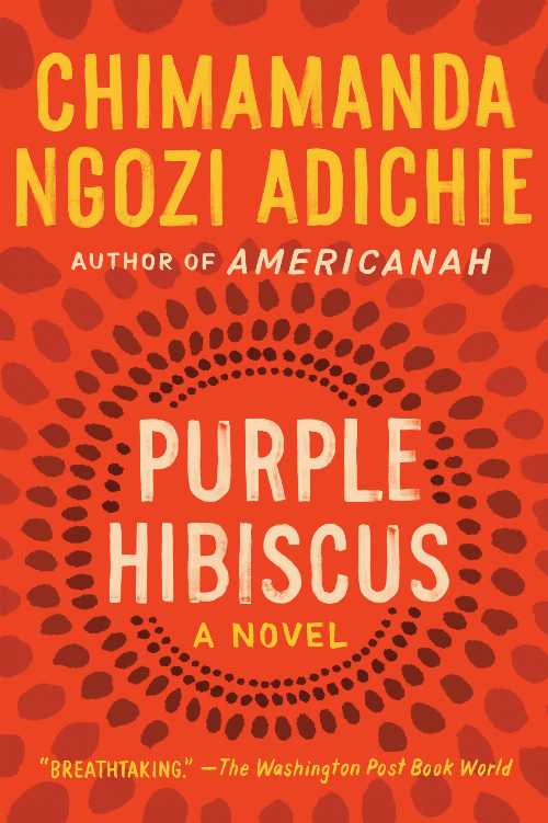  Purple Hibiscus - Chimamanda Ngozi Adichie (Algonquin Books)  9781616202415