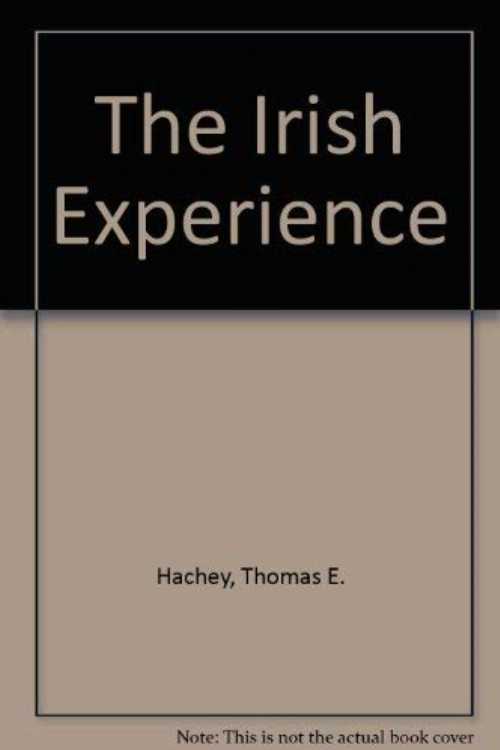  Irish Experience - Thomas E Hachey (Prentice Hall)  0135061156