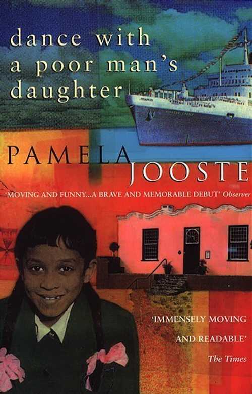  Dance with a Poor Man's Daughter - Pamela Jooste (Transworld Publishers)  9780552997577