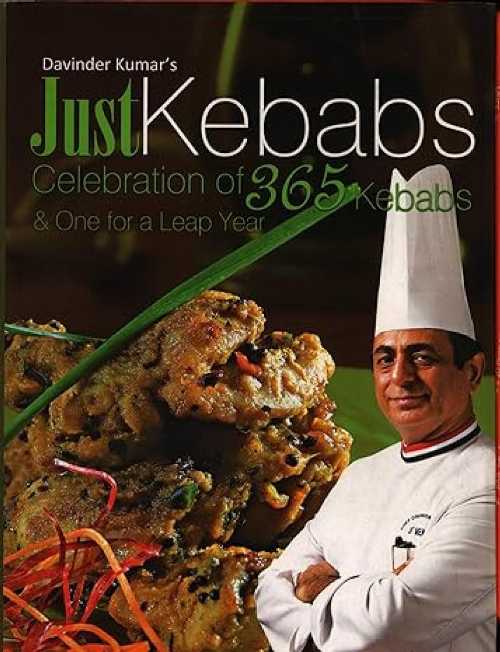  Just Kebabs Celebraton Of 365 Kebabs & One For A Leap Year - Kumars; Davinder (Shubhi Publications)  9788182902053