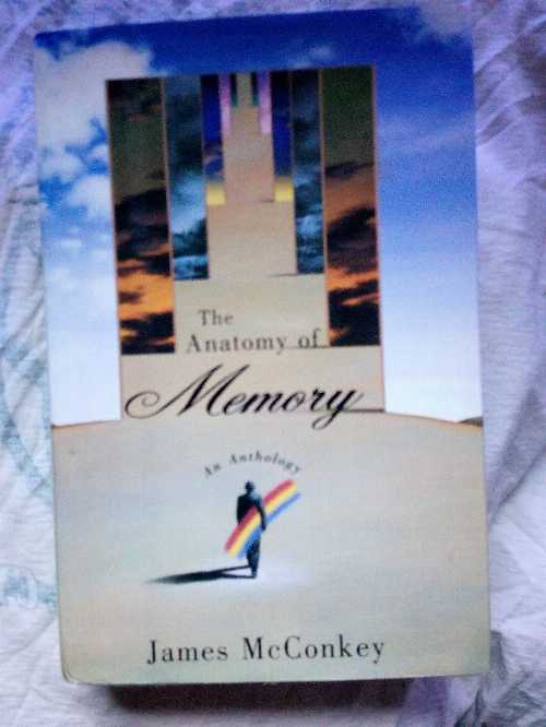  Anatomy of Memory: An Anthology - James McConkey (Oxford University Press)  9780195078411
