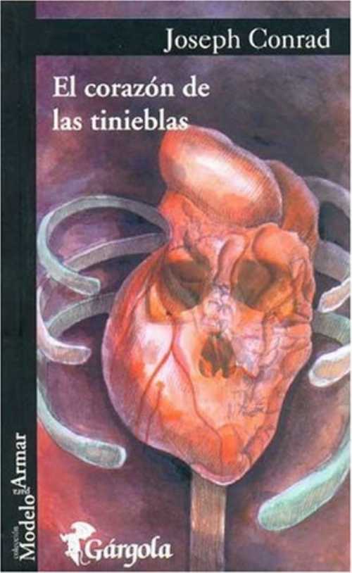  El Corazon de Las Tinieblas (Spanish Edition) - Conrad (GARGOLA)  9789509051195