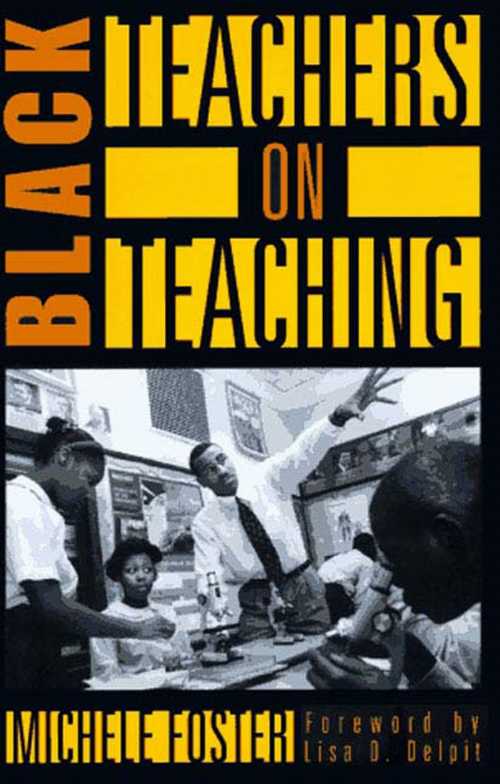  Black Teachers on -Op/106 - Michele Foster (New Pr)  9781565843202