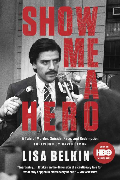  Show Me a Hero: A Tale of Murder, Suicide, Race, and Redemption - Lisa Belkin (Little, Brown Paperbacks)  9780316391351