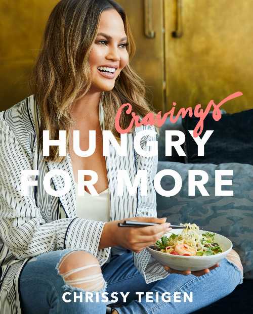  Cravings: Hungry for More: A Cookbook - Chrissy Teigen (Clarkson Potter)  9781524759728