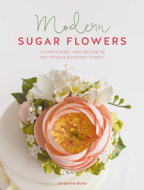 【古本】 Modern Sugar Flowers: Contemporary Cake Decorating with Elegant Gumpaste Flowers - Jacqueline Butler (David & Charles) 【紙書籍】 9781446306468