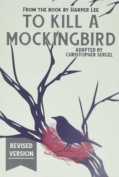  To Kill a Mockingbird - Christopher Sergel (Dramatic Publishing Company)  0871290863