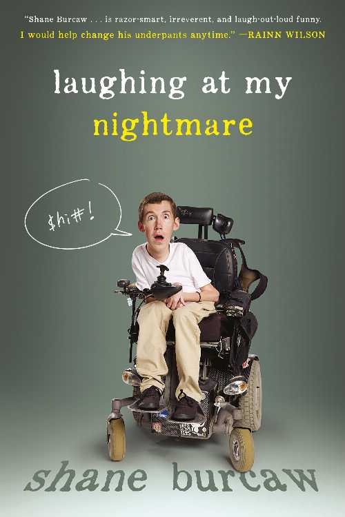 【古本】 Laughing at My Nightmare - Shane Burcaw (Square Fish) 【紙書籍】 9781250080103
