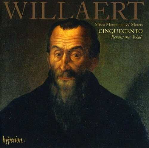  Missa Mente Tota / Motets - Willaert (Hyperion) 034571177496